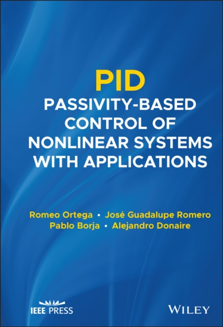 E-book PID Passivity-Based Control of Nonlinear Systems with Applications Romeo Ortega