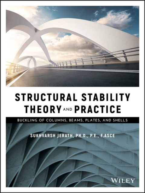 E-kniha Structural Stability Theory and Practice Sukhvarsh Jerath