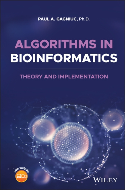E-knjiga Algorithms in Bioinformatics Paul A. Gagniuc