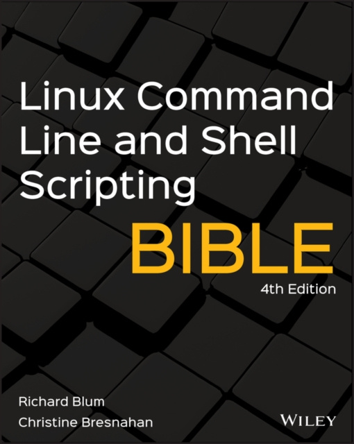 E-kniha Linux Command Line and Shell Scripting Bible Richard Blum