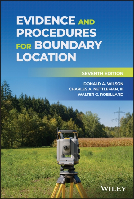 E-book Evidence and Procedures for Boundary Location Donald A. Wilson