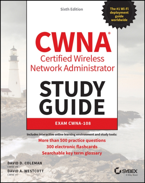 E-knjiga CWNA Certified Wireless Network Administrator Study Guide David A. Westcott