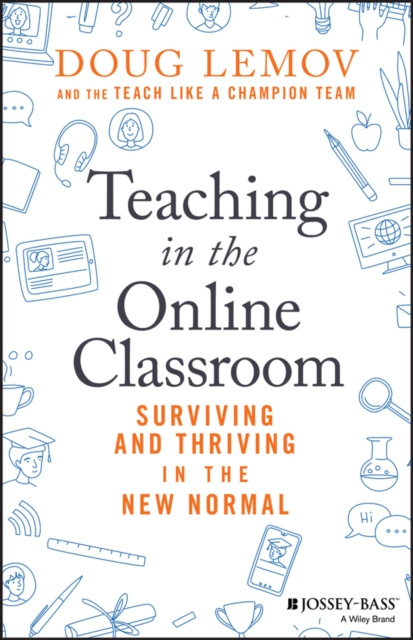 E-kniha Teaching in the Online Classroom Doug Lemov