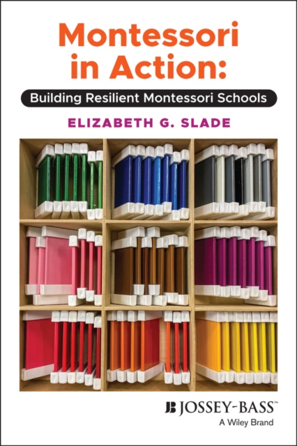 E-kniha Montessori in Action Elizabeth G. Slade