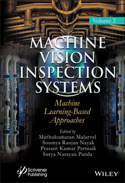 E-knjiga Machine Vision Inspection Systems, Machine Learning-Based Approaches Muthukumaran Malarvel