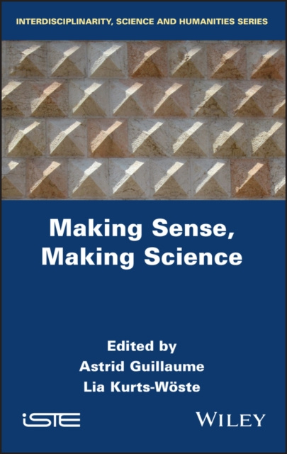 E-knjiga Making Sense, Making Science Astrid Guillaume