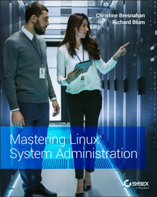 E-knjiga Mastering Linux System Administration Christine Bresnahan