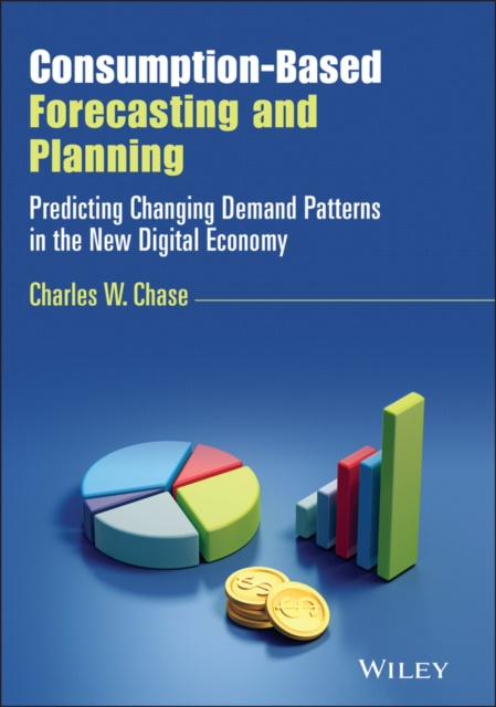 E-book Consumption-Based Forecasting and Planning Charles W. Chase