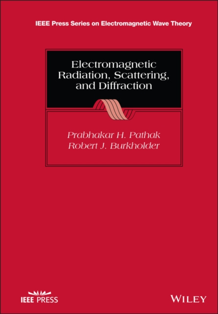 E-knjiga Electromagnetic Radiation, Scattering, and Diffraction Prabhakar H. Pathak