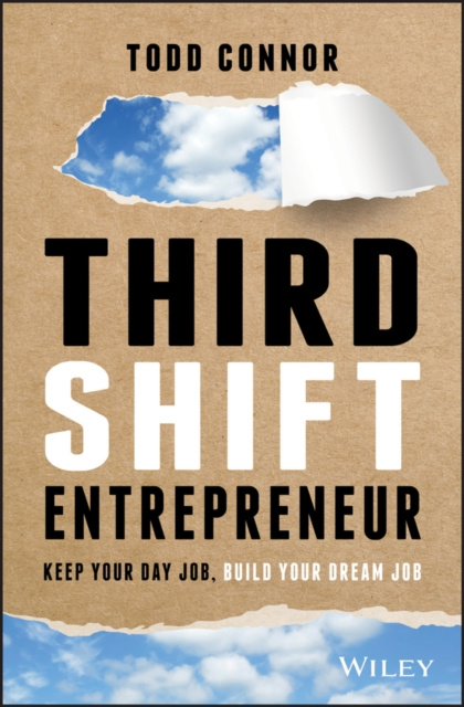E-knjiga Third Shift Entrepreneur Todd Connor