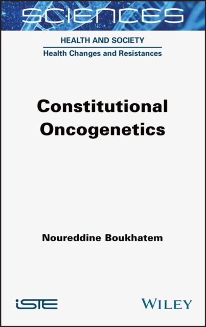 E-knjiga Constitutional Oncogenetics Noureddine Boukhatem