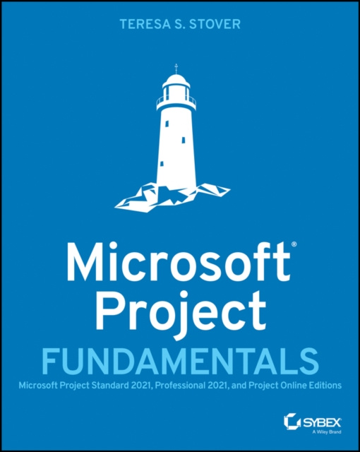 E-knjiga Microsoft Project Fundamentals Teresa S. Stover