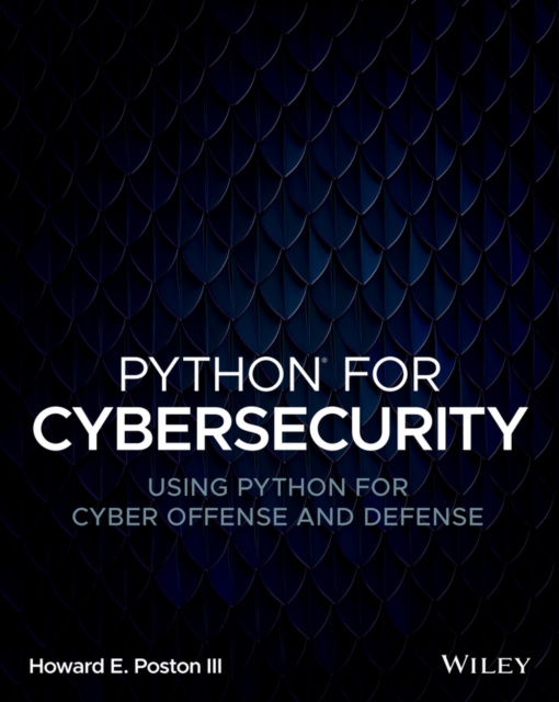 E-knjiga Python for Cybersecurity III Howard E. Poston
