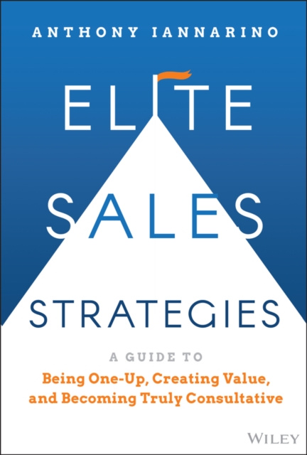 E-kniha Elite Sales Strategies Anthony Iannarino