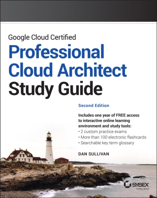 E-book Google Cloud Certified Professional Cloud Architect Study Guide Dan Sullivan