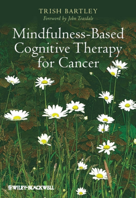 E-kniha Mindfulness-Based Cognitive Therapy for Cancer John Teasdale