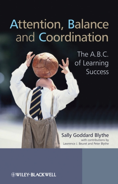 E-kniha Attention, Balance and Coordination Sally Goddard Blythe