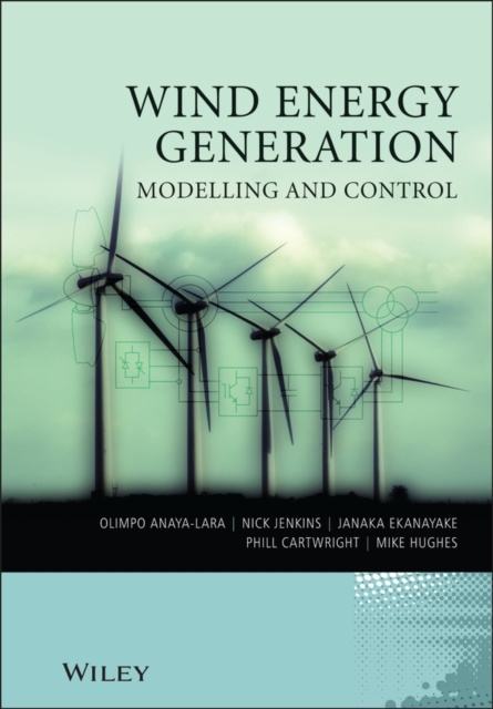 E-kniha Wind Energy Generation: Modelling and Control Olimpo Anaya-Lara