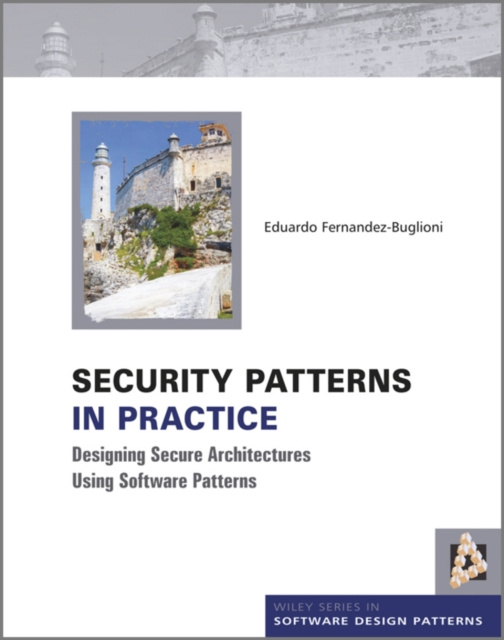 E-knjiga Security Patterns in Practice Eduardo Fernandez-Buglioni