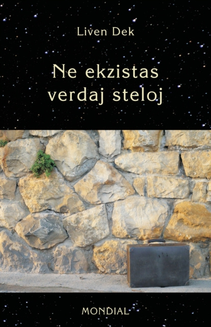 E-kniha Ne ekzistas verdaj steloj. (60 mikronoveloj en Esperanto, kun suplemento) Liven Dek
