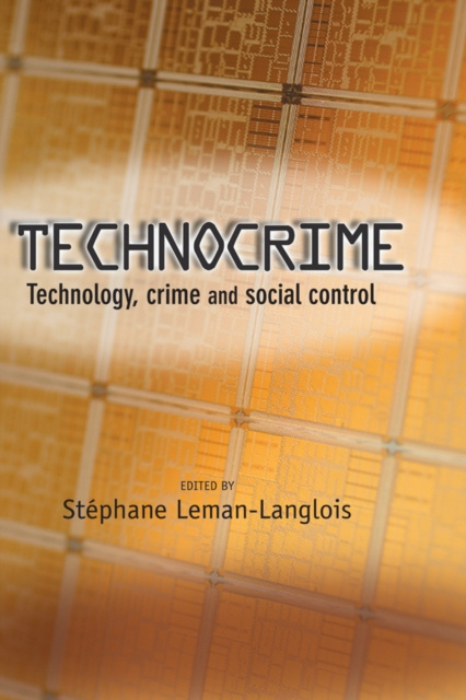 E-knjiga Technocrime Stephane Leman-Langlois