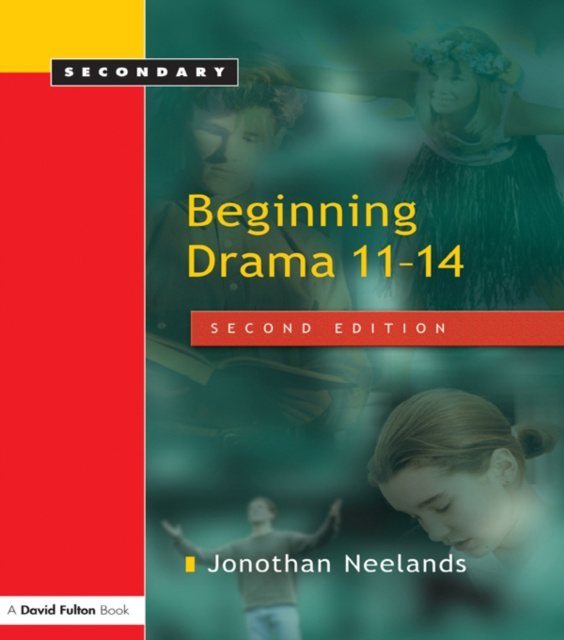 E-knjiga Beginning Drama 11-14 Jonothan Neelands