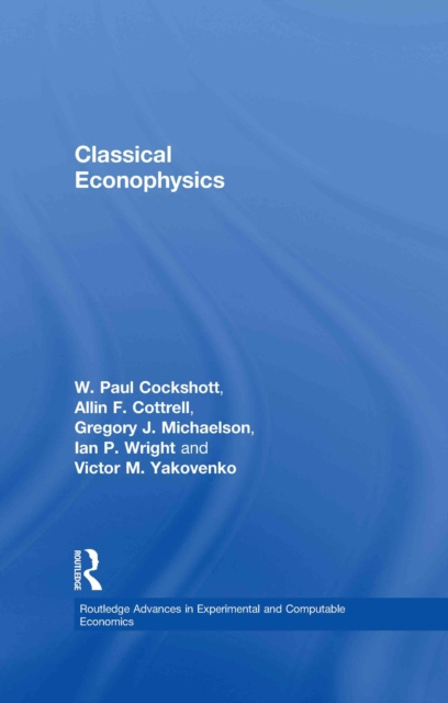 E-book Classical Econophysics Allin F. Cottrell
