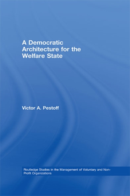 E-book Democratic Architecture for the Welfare State Victor A. Pestoff