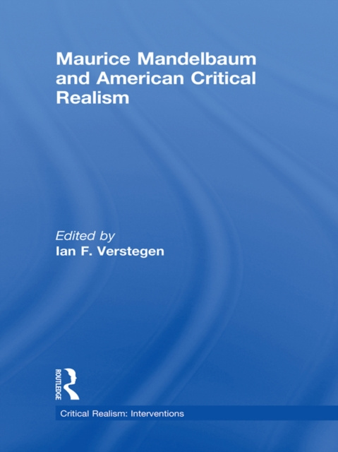 E-knjiga Maurice Mandelbaum and American Critical Realism Ian F. Verstegen