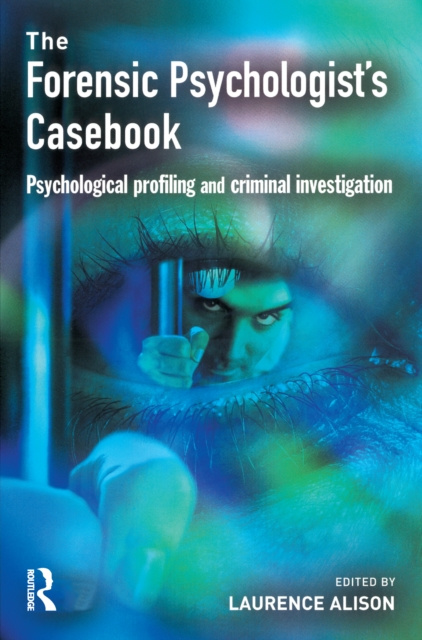 E-book Forensic Psychologists Casebook Laurence Alison