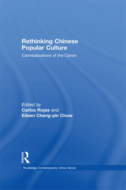 E-kniha Rethinking Chinese Popular Culture Carlos Rojas