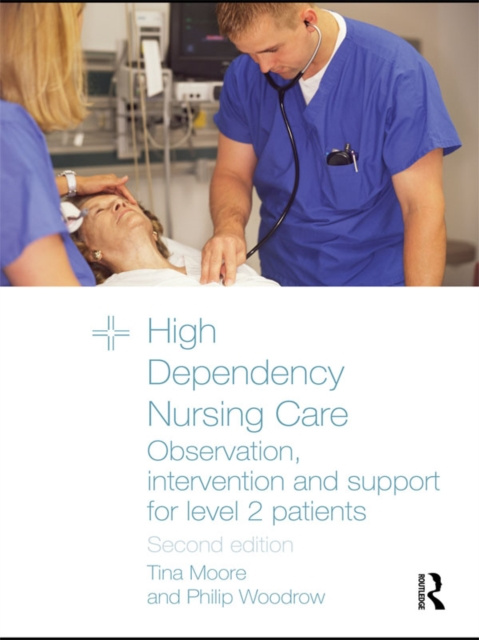 E-kniha High Dependency Nursing Care Tina Moore