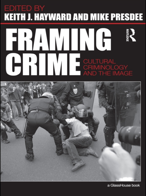 E-book Framing Crime Keith Hayward