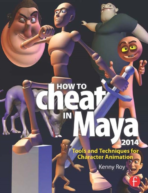 E-book How to Cheat in Maya 2014 Kenny Roy