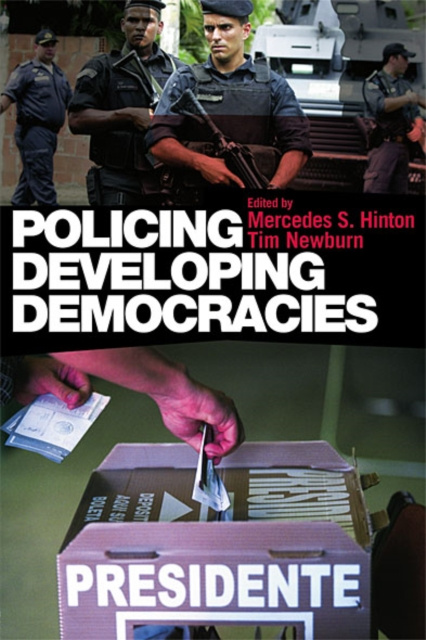 E-knjiga Policing Developing Democracies Mercedes S. Hinton