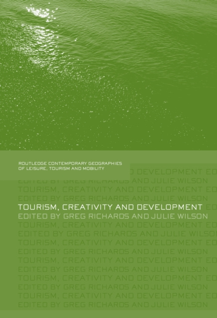 E-kniha Tourism, Creativity and Development Greg Richards