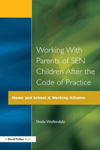E-kniha Working with Parents of SEN Children after the Code of Practice Sheila Wolfendale
