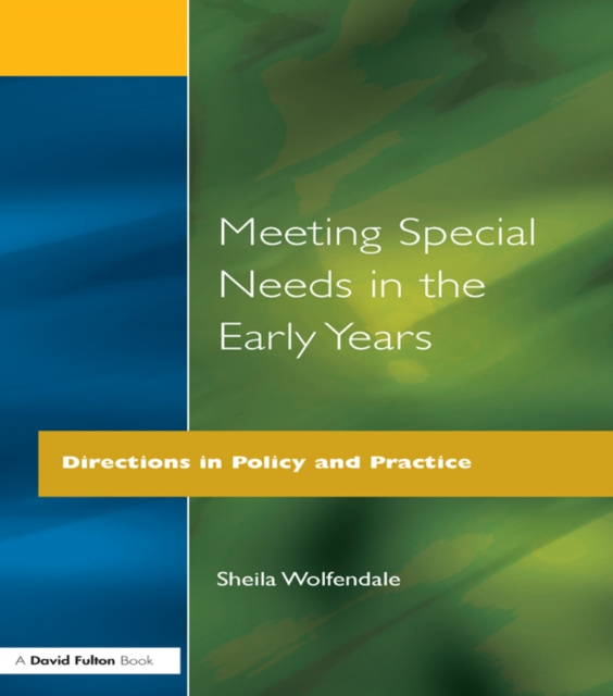 E-kniha Meeting Special Needs in the Early Years Sheila Wolfendale