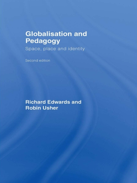 E-book Globalisation & Pedagogy Richard Edwards