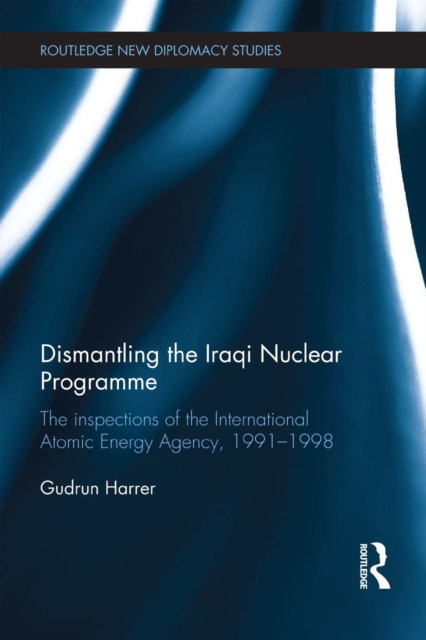 E-kniha Dismantling the Iraqi Nuclear Programme Gudrun Harrer