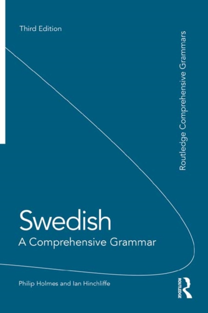 E-kniha Swedish: A Comprehensive Grammar Philip Holmes