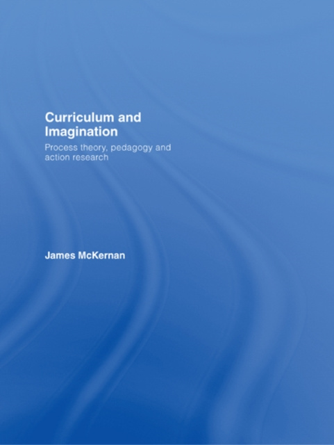 E-knjiga Curriculum and Imagination James McKernan