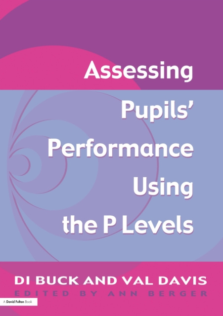 E-book Assessing Pupil's Performance Using the P Levels Val Davis