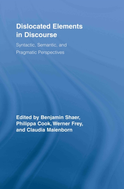 E-knjiga Dislocated Elements in Discourse Benjamin Shaer