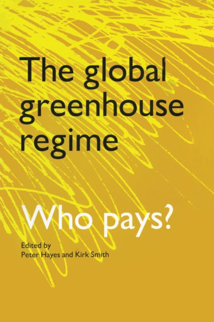 E-knjiga Global Greenhouse Regime Kirk R. Smith
