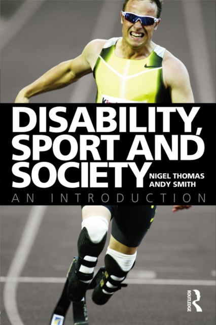 E-kniha Disability, Sport and Society Nigel Thomas