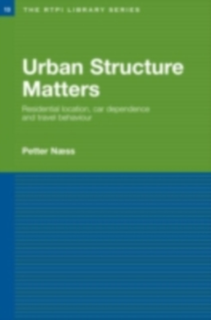 E-knjiga Urban Structure Matters Petter Naess