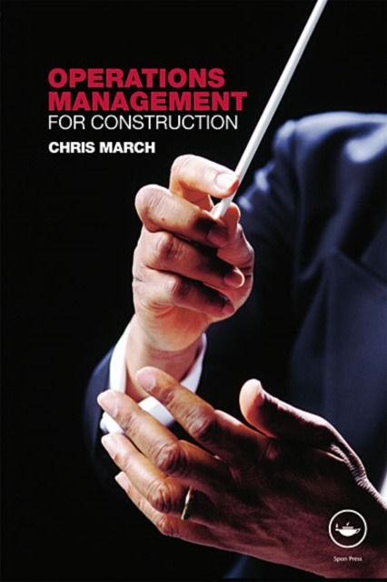 E-kniha Operations Management for Construction Chris March