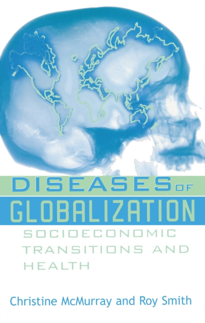 E-book Diseases of Globalization Christine McMurray