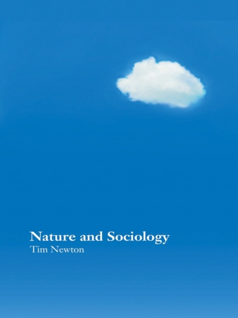 E-knjiga Nature and Sociology Tim Newton